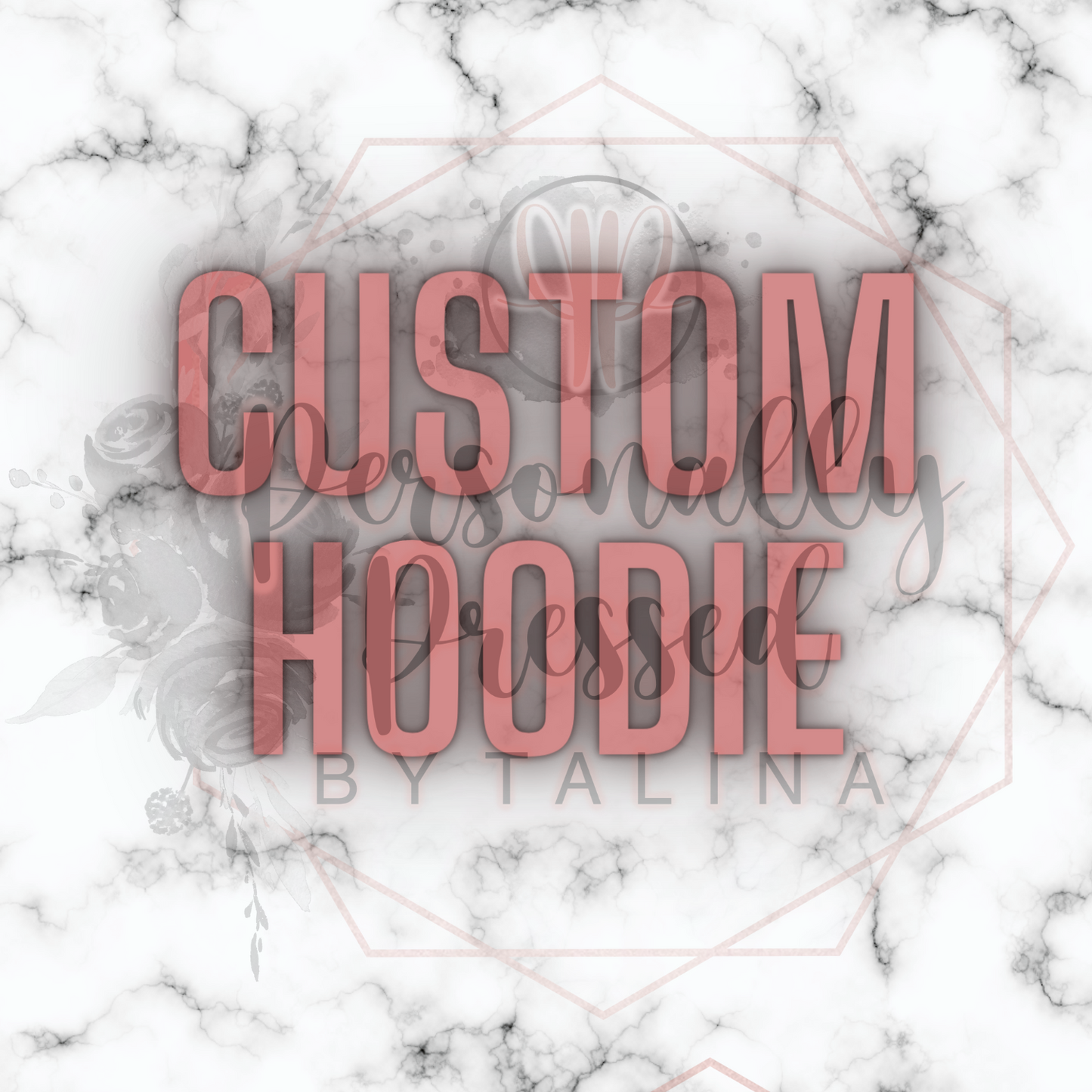 CUSTOM Hoodie