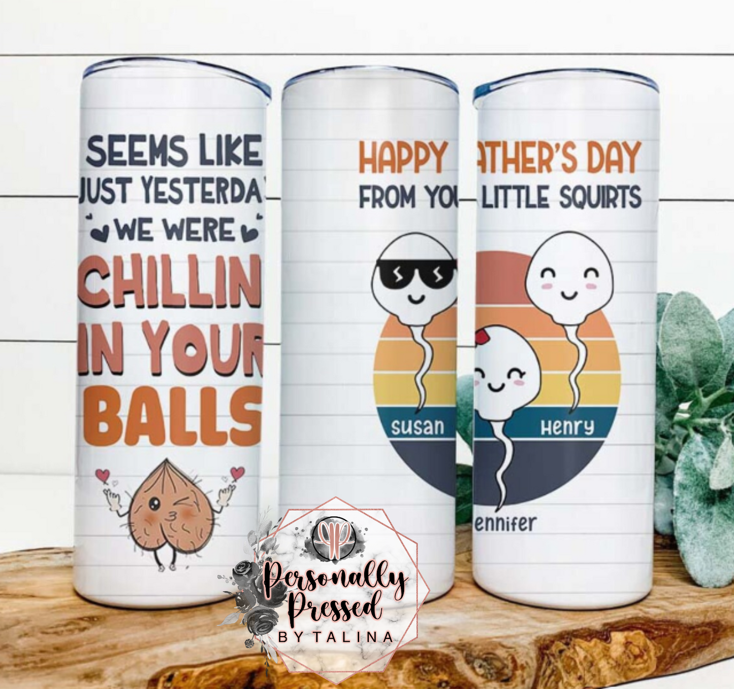 Chillin In Your Balls Tumbler