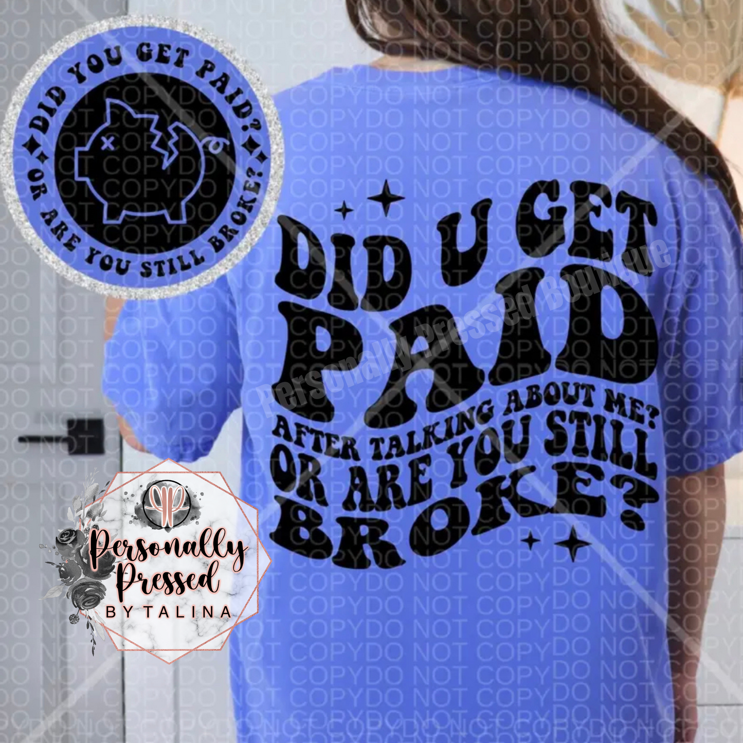 Are You Still Broke Shirt