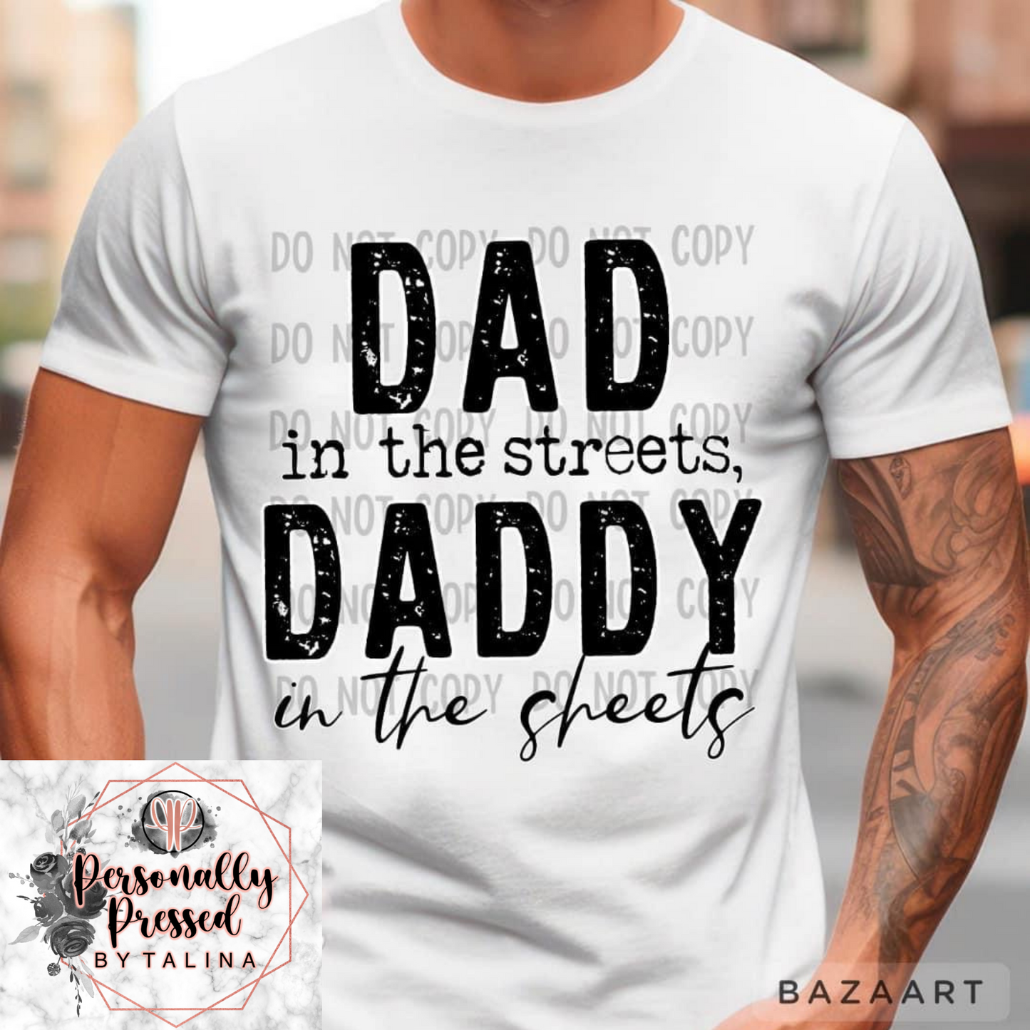 Daddy in the Sheets Shirt